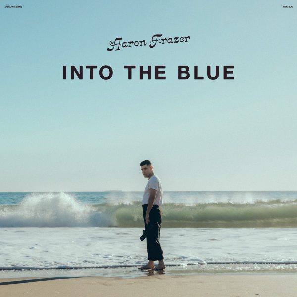 CD - Aaron Frazer - Into The Blue on Sale